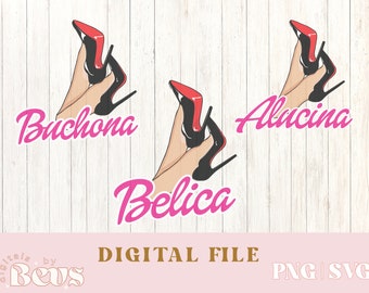 Belica SVG、Belica PNG、Belica デジタル ファイル、Buchona SVG、Belica Png Svg バンドル、Muneca Archivo Digital、Archivos、Buchona Png、Alucina Svg