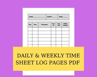 Printable Time Sheets Log Book / Daily / Weekly/ Monthly Time Sheet Log Book /