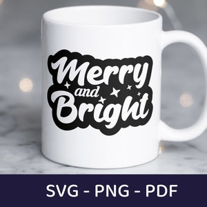 Merry and Bright Svg, Christmas Svg, Merry and Bright Png, Christmas Family Shirt Svg, Christmas Quote Svg, Holiday Svg, Cricut Cut File
