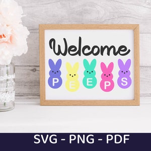 Welcome Peeps Svg, Peeps Easter Svg, Easter Svg, Happy Easter Svg, Peeps Png, Easter Bunny Svg Png, Easter For Kids, Easter Cut Files