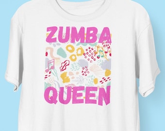 Zumba Queen-Zumba T Shirt-Zumba Shirts-Zumba Instructeur Gift-Workout Kleding-Gym Sport Cross Training Fit-Fits Fitness Routine-Moeder Gift-ECO