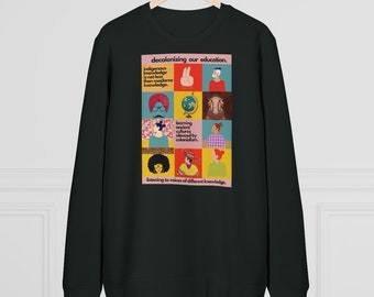 Decolonize Education-Inclusion Sweatshirt-Decolonize your Mind-Equity Sweater--Decolonize Shirt-Librarian Gifts-Indigenous Shirt-DECOLONIZE