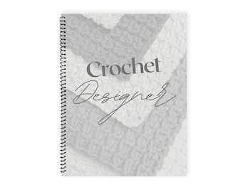 Crochet Designer Journal / Project planner - Organize, Design, Plan 20 Crochet Projects