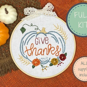 Complete DIY Embroidery Kit for Beginners, Give Thanks, Fall, Pumpkin, Christian Embroidery, Cross Stitch Kit, Thanksgiving, Psalms