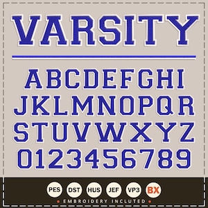 Könnte beinhalten: Ein digitales Design mit einem blauen Varsity-Schriftalphabet und Zahlen mit weißem Umriss. Das Wort "VARSITY" wird über dem Alphabet angezeigt. Das Design beinhaltet Stickdateiformate.