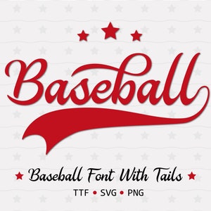 Baseball Font With Tails Baseball Font TTF SVG PNG Text Tails svg Baseball Script Font Softball Font Baseball Font Cricut Baseball Logo Font