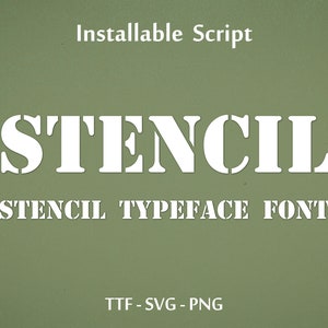 May include: White stencil typeface font called "Stencil" in all caps. The text "Installable Script" appears above the font name. The text "TTF-SVG-PNG" appears below the font name.