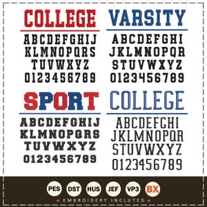 May include: A digital design featuring four text blocks with the words "COLLEGE", "VARSITY", "SPORT", and "COLLEGE" in bold, uppercase letters. Each word is above a full alphabet and number set. The design includes embroidery file formats.