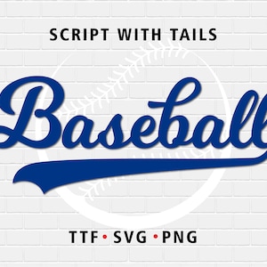 Baseball Font With Tail Baseball Font TTF SVG PNG and Text Tails Baseball Script Font Softball Font Baseball Font Cricut Baseball Logo Font