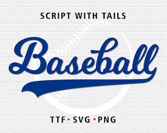 Baseball Font With Tail Baseball Font TTF SVG PNG and Text Tails Baseball Script Font Softball Font Baseball Font Cricut Baseball Logo Font