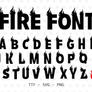 Fire Font TTF SVG PNG Flame Font Flame Font pour Cricut Silhouette Blaze font Flame Letters Fire Letters Burning Font Fire Text Font