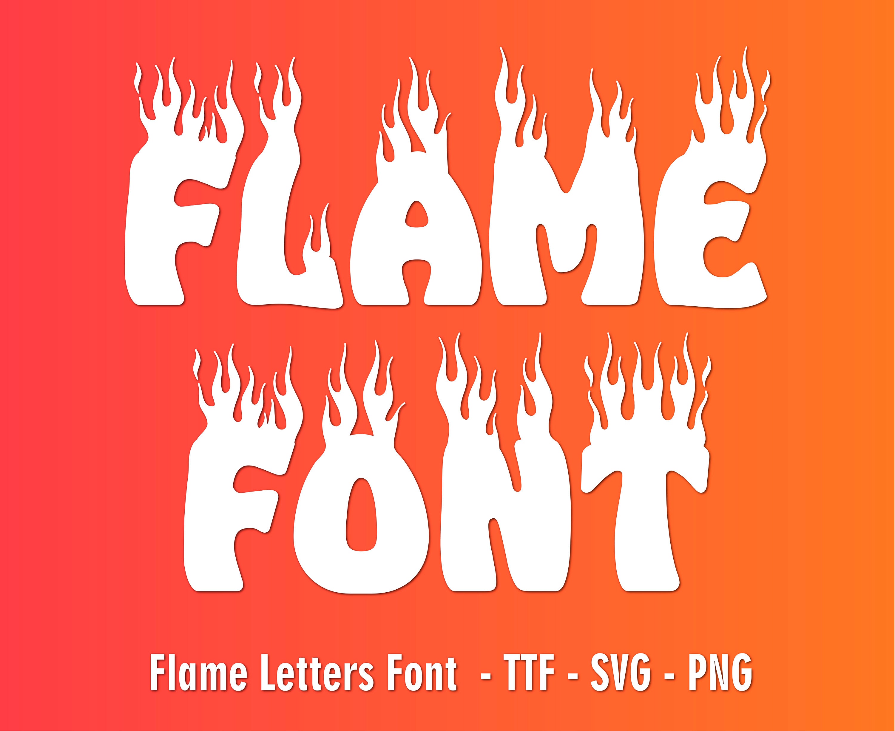 Fire Font TTF SVG PNG Flame Font Flame Font for Cricut Etsy Canada