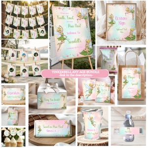 May include: A selection of Tinkerbell-themed party decorations, including banners, signs, cupcake toppers, and favour bags. The decorations feature pastel colours, fairy illustrations, and text such as "Happy Birthday" and "Welcome to".