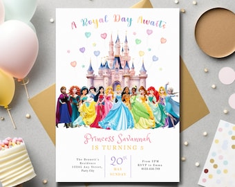 May include: A princess-themed birthday party invitation featuring a watercolor castle, princesses, and balloons. The text reads "A Royal Day Awaits" and "Princess Savannah is turning 5." Includes party details.