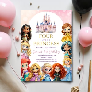 May include: Pink and gold invitation with a pink castle and seven Disney princesses. The text reads "Four Ever a Princess, Sienna's 4th Birthday".