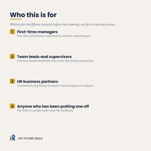 May include: A document titled Who this is for, listing four target groups: First-time managers, Team leads and supervisors, HR business partners, and Anyone who has been putting one off. The text includes descriptions for each group and the logo Key Future Skills.
