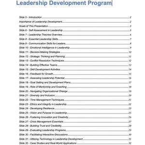 Table of contents for a "Leadership Development Program," listing 33 slides. Topics include self-assessment, leadership theories, communication skills, emotional intelligence, strategic thinking, team building, feedback, goal setting, mentorship, organizational change, diversity, time management, ethics, resilience, vision, innovation, crisis management, trust, program evaluation, interactive discussions, technology, case studies, and continuous improvement.