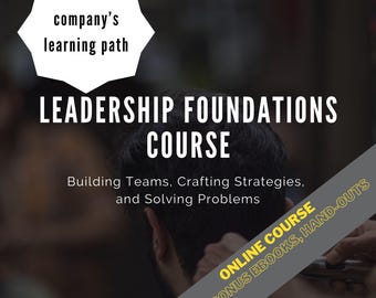 Leadership Foundations Video Course: Team Building & Strategy (Single License) 1h+