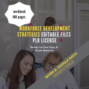Puede incluir: Un gráfico amarillo y blanco con el texto "WORKFORCE DEVELOPMENT STRATEGIES EDITABLE FILES PLR LICENSE" y "Ready-to-Use Copy & Paste Material". El gráfico también incluye el texto "WORD & GOOGLE DOCS COMPATIBLE". Dos personas están sentadas en un escritorio en el fondo.
