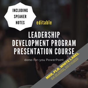 Może przedstawiać: Czarno-białe zdjęcie kursu prezentacji programu rozwoju przywództwa. Tekst "INCLUDING SPEAKER NOTES" znajduje się w białym kółku. Tekst "editable" jest biały na czarnym tle. Tekst "LEADERSHIP DEVELOPMENT PROGRAM PRESENTATION COURSE" jest biały na czarnym tle. Tekst "done-for-you PowerPoint" jest biały na czarnym tle. Tekst "MRR, PLR, WHITE LABEL 34 SLIDES, 33 PAGES" jest żółty na szarym tle.