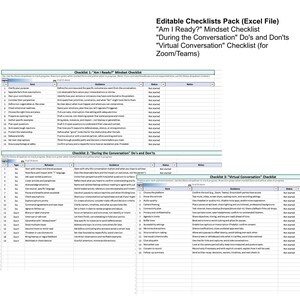 May include: An Excel file titled "Editable Checklists Pack" with three checklists: "Am I Ready?" Mindset, "During the Conversation" Do's and Don'ts, and "Virtual Conversation" for Zoom/Teams. The checklists are organized in a spreadsheet format.