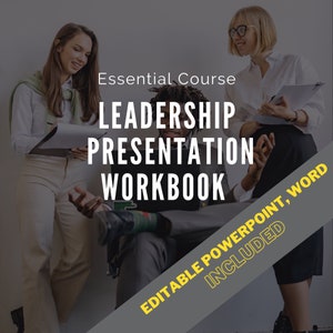 May include: A group of three people are working together on a leadership presentation workbook. The text on the image reads "Essential Course Leadership Presentation Workbook Editable PowerPoint, Word Included".
