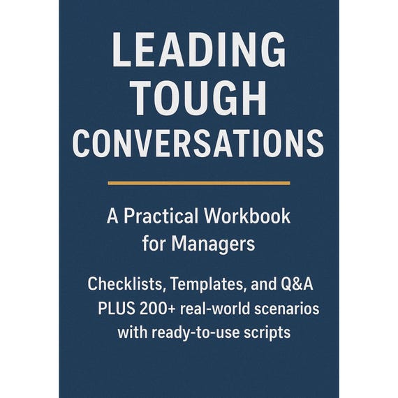 Leadership and Conversations. Difficult Talks  Toolkit: Manager Scenarios, Templates (pdf, xlsx) 200+ Scripts