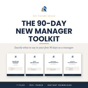 May include: A digital document set titled The 90-Day New Manager Toolkit with a blue and orange logo. It includes four white pages displaying The 90-Day Roadmap, The 1:1 Meeting System, Delegation & Feedback Frameworks, and The 90-Day New Manager Toolkit.
