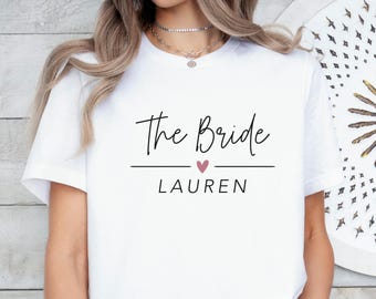 Bride Shirt, Bridal Party T-shirt, Bridesmaid Shirt, Custom Bride Shirt, Bachelorette Gift, Hen Party Gift, Maid of Honour, Bride To Be Gift
