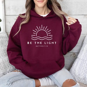Sunshine Hoodie, Christian Hoodie, Religious Hoodie, Summer Jumper, Be The Light Hoodie, Faith Hoodie, Church Hoodie, Bible Verse Hoodie image 4