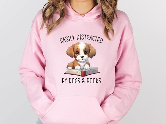 Dog Lover Hoodie, Book Lover Hoodie, Dog Christmas Gift, Dog Lovers Gift, Book Lovers Gift, Bookish Hoodie, Dog Mum Hoodie, Dog Owner Gift