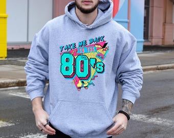 80's Nostalgia Hoodie, Take Me Back To The 80s, 80s Lovers Hoodie, 80's Vibes Jumper, Gift For 80's Kids, 80s Themed Party, Birthday Hoodie