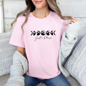 Moon Phases T-Shirt, Space Shirt, Astronomy Shirt, Moon Tee, Just A Phase T-shirt, Lunar Phases Shirt, Unisex Graphic Shirt image 6