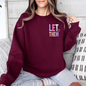 Mental Health Sweater, Self Motivation Top, Let Them Sweater, Never Doubt Sweater, Keep Shining Sweater, Positive Sweater, Self Love Sweater afbeelding 4