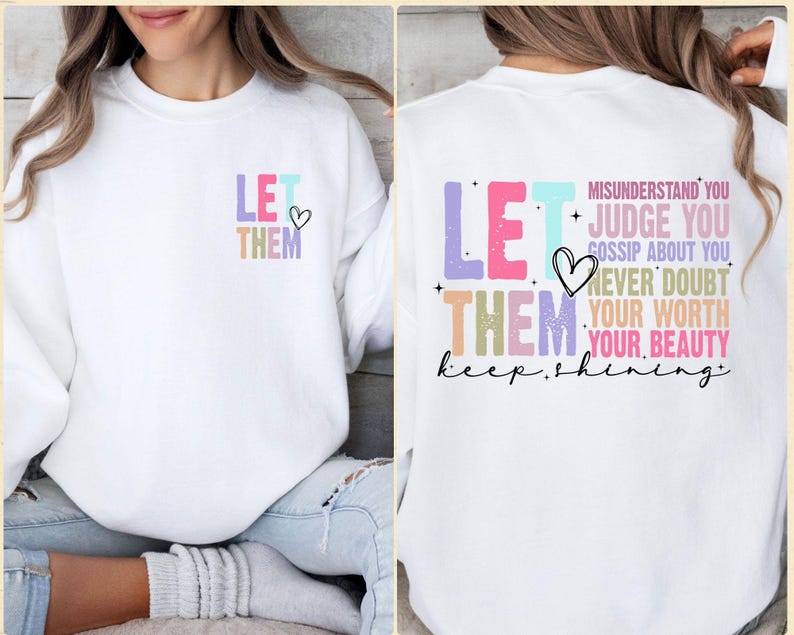 Mental Health Sweater, Self Motivation Top, Let Them Sweater, Never Doubt Sweater, Keep Shining Sweater, Positive Sweater, Self Love Sweater afbeelding 3