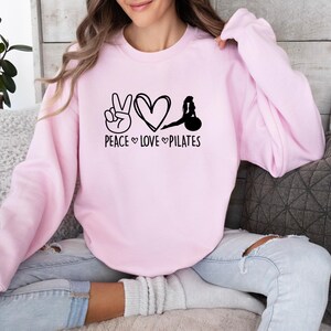 Peace Love Pilates, Funny Pilates Sweater, Pilates Lovers Sweater, Yoga Sweater, Peace Sign Sweater, Cute Gym Sweater, Pilates Life Sweater image 2