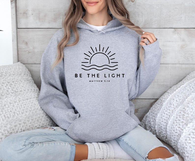 Sunshine Hoodie, Christian Hoodie, Religious Hoodie, Summer Jumper, Be The Light Hoodie, Faith Hoodie, Church Hoodie, Bible Verse Hoodie image 6
