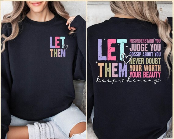 Mental Health Sweater, Self Motivation Top, Let Them Sweater, Never Doubt Sweater, Keep Shining Sweater, Positive Sweater, Self Love Sweater