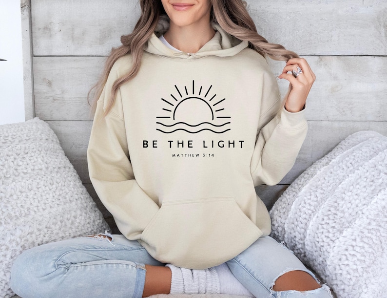 Sunshine Hoodie, Christian Hoodie, Religious Hoodie, Summer Jumper, Be The Light Hoodie, Faith Hoodie, Church Hoodie, Bible Verse Hoodie image 2