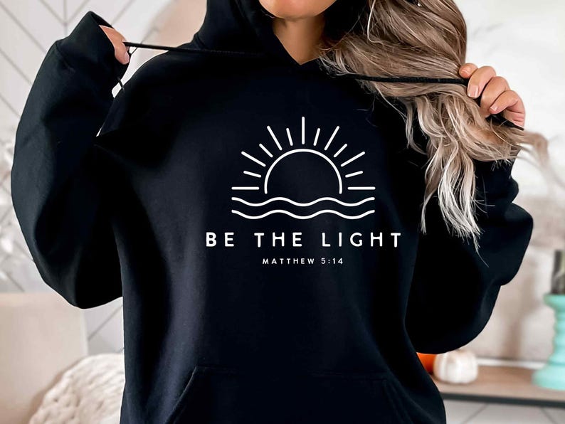Sunshine Hoodie, Christian Hoodie, Religious Hoodie, Summer Jumper, Be The Light Hoodie, Faith Hoodie, Church Hoodie, Bible Verse Hoodie image 5