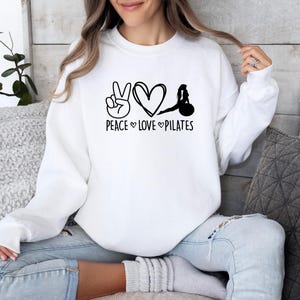 Peace Love Pilates, Funny Pilates Sweater, Pilates Lovers Sweater, Yoga Sweater, Peace Sign Sweater, Cute Gym Sweater, Pilates Life Sweater image 3