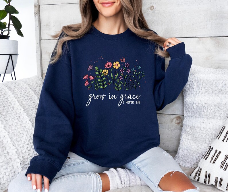 Grow In Grace Sweatshirt, Religious Sweater, Christian Sweater, Faith Sweater, Bible Verse Sweater, Jesus Sweater, Christian Women Top Gift image 6