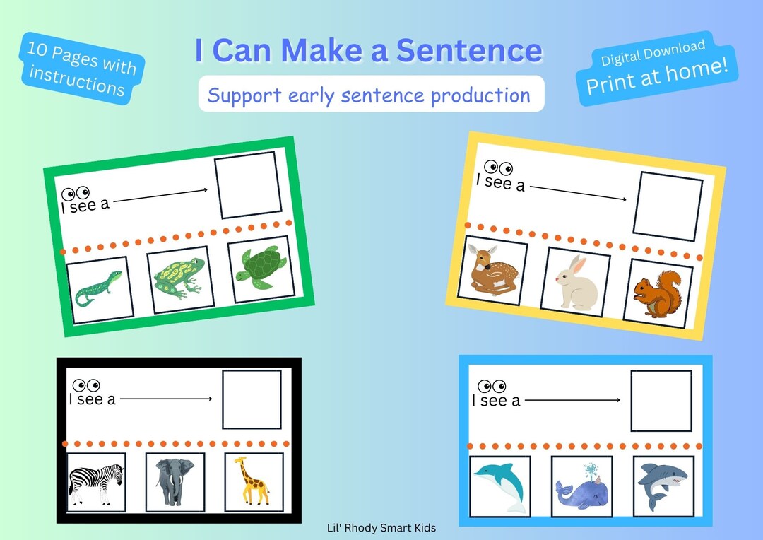I Can Make a Sentence Generate Four Word Sentences Using Visuals. Early