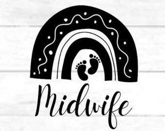 Midwife/Labor and Delivery: digital cut file design, PNG for Cricut, SVG eps dxf file for mug, t-shirt
