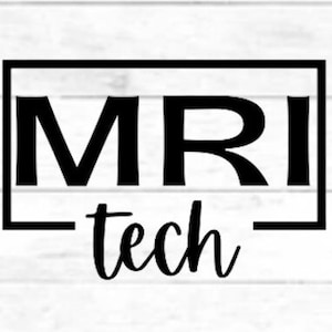 MRI Tech/Magnetic Resonance Imaging Technician: digital cut file design, PNG for Cricut, SVG eps dxf file for mug, t-shirt, silhouette