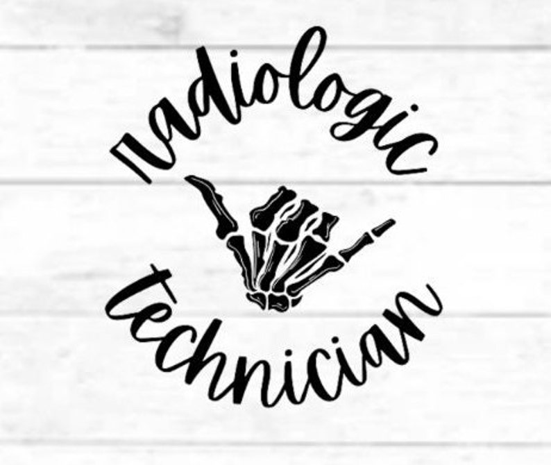 Rad Tech Skeleton Hand SVG: Radiologic Technician Cricut File (digital ...