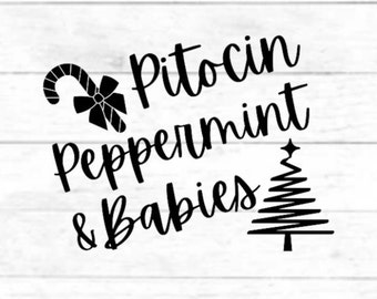 SVG natalizio per infermiera del reparto di ostetricia e ginecologia, design Pitocin Peppermint Babies (file digitale)