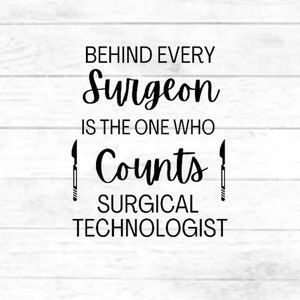 Surgical Technologist: digital cut file design, PNG for Cricut, SVG eps dxf file for mug, t-shirt, silhouette