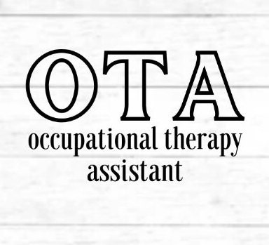  OTA/Occupational Therapy Assistant Black and White