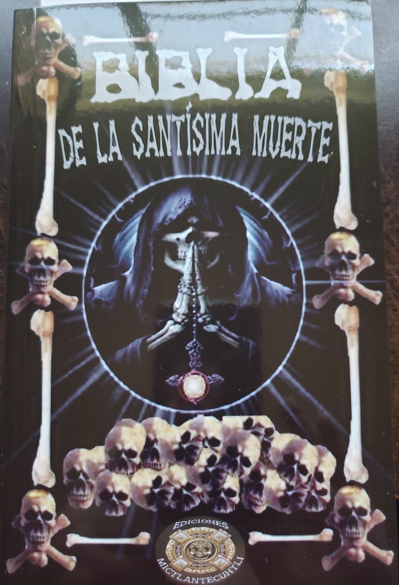 Que Dice La Biblia De La Santa Muerte El Libro Book Biblia De La Santisima Muerte Santa Muerte Bible 191